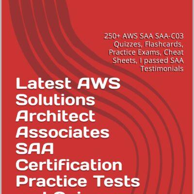 2022 AWS Solutions Architect Associates SAA-C03 Certification Exam Preparation