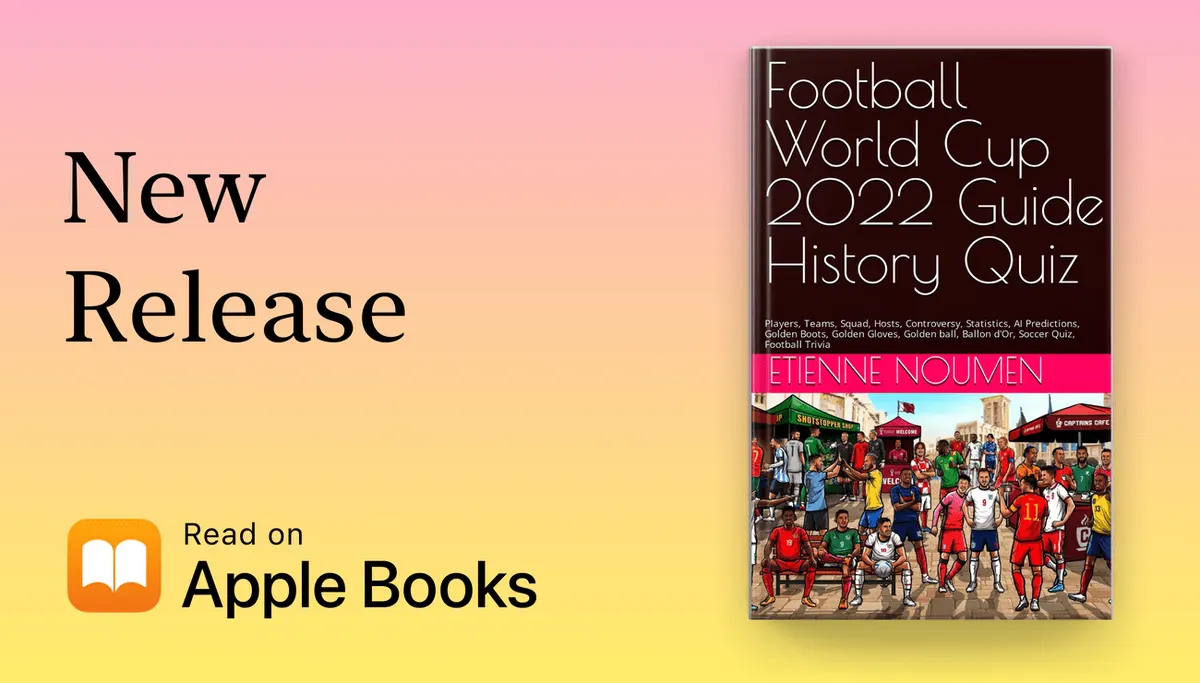 Football Soccer World Cup 2022 Guide - World Cup History - World Cup Quiz