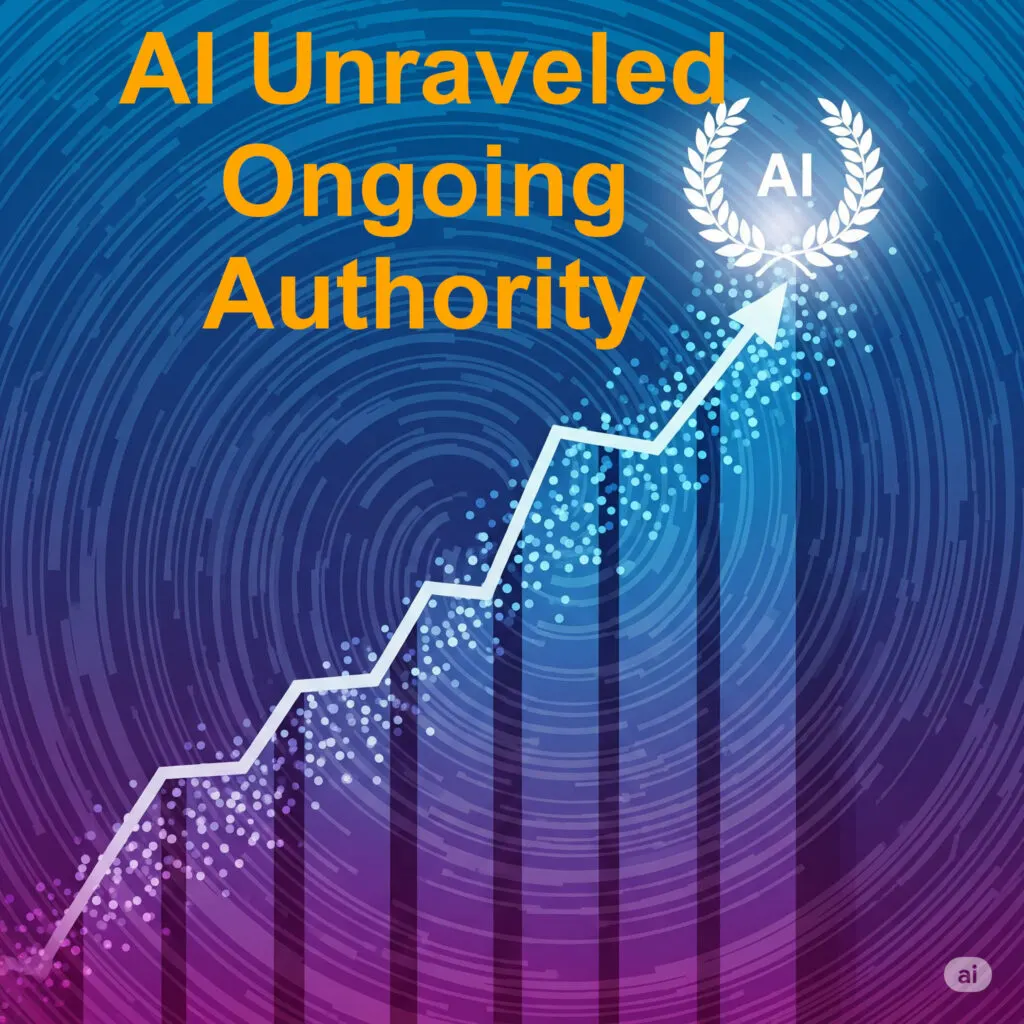 AI Unraveled : Ongoing Authority